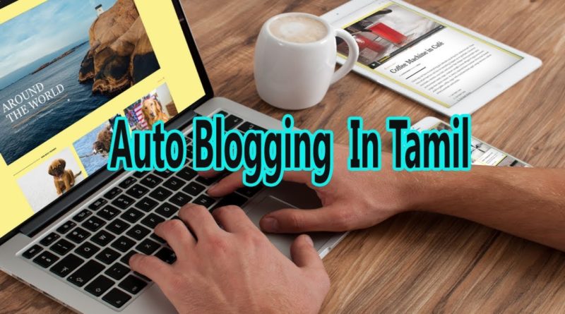 Auto Blogging in Tamil