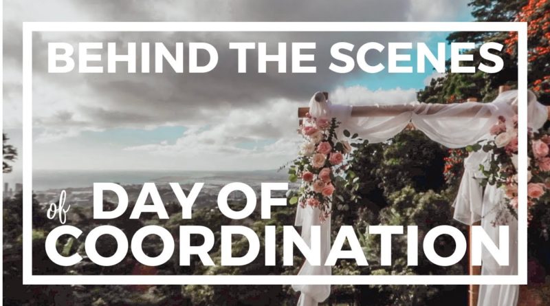 Behind the Scenes of a DAY OF COORDINATION