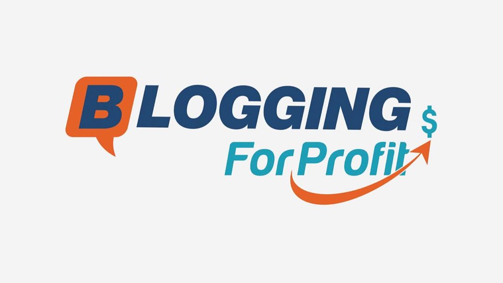 Blogging For Profit: 15 Secrets on How To Make Money With Blogging