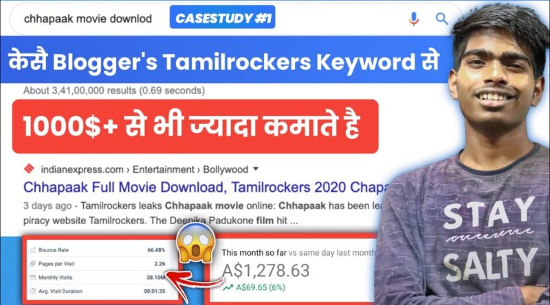 How Blogger's Are Earn 1000$ Easily From Blogging Using TamilRockers ( CASE STUDY 001 )