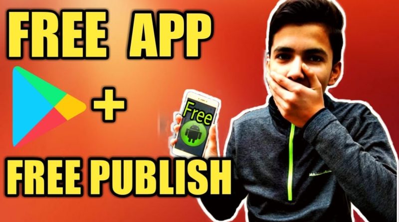 How to create an android app free and publish on play store without coding easily