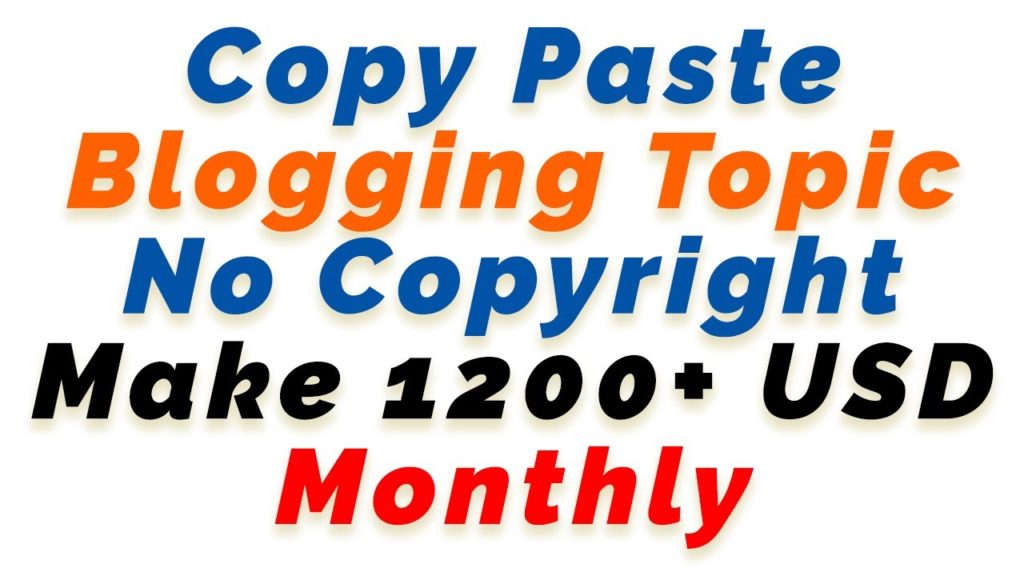 Huge Traffic || Make Money By Doing Copy Paste || Blogging For Beginners