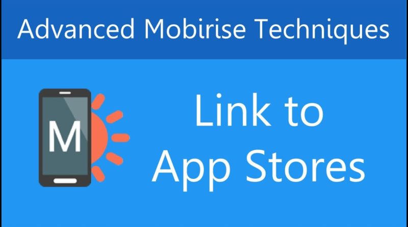 Link to Android and Apple app stores in Mobirise