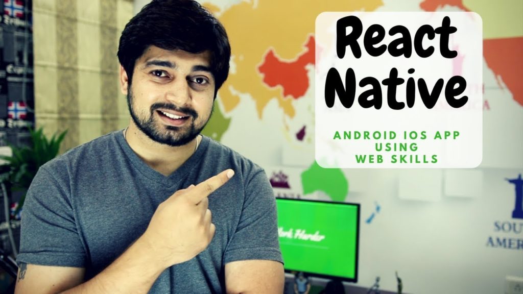 Make Native Android and iOS apps using web development skills - React Native