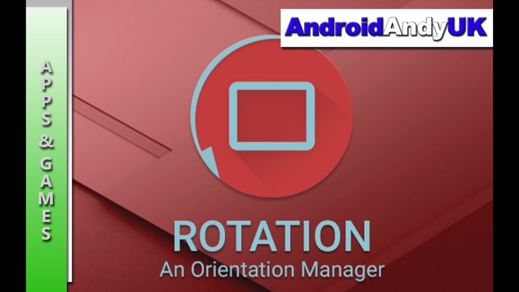 Rotation Orientation Manager Android App Review