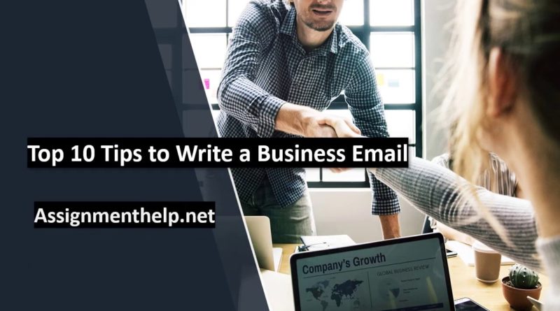 Top 10 Tips to Write a Business Email