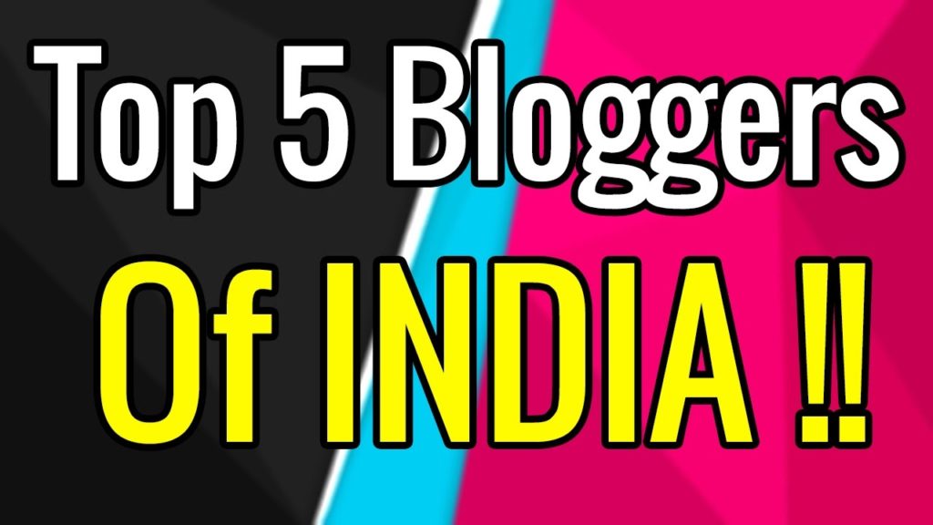 Top 5 Bloggers of India || How much They Earn Money from Blogging ?? (HINDI) - 2017
