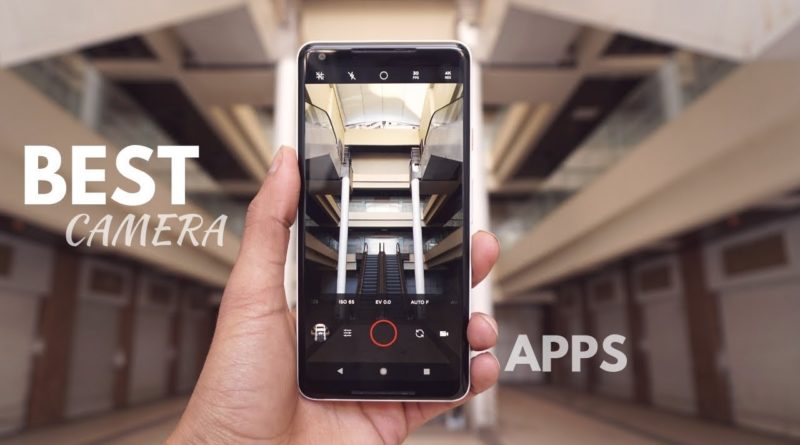 Top 6 Best Camera Apps For Android 2019!