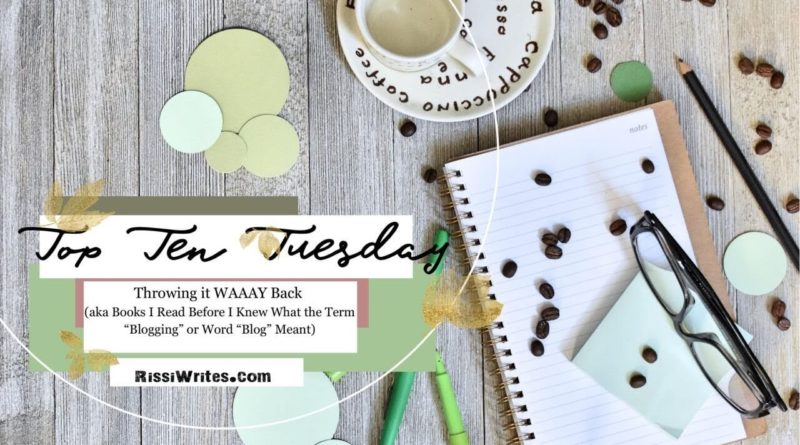 Top Ten Tuesday Throwback (aka Books I Read Before BLOGGING!) | Finding Wonderland