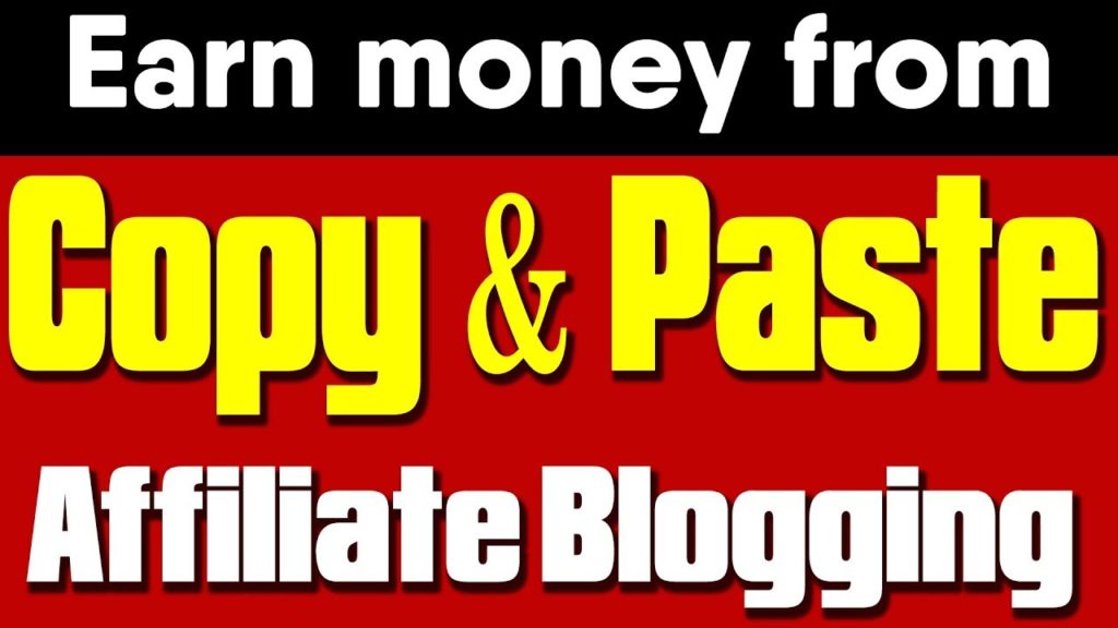 Use Online Copy and Paste Job technique in Affiliate Blogging &  Promotion