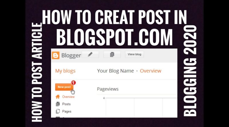 how to create blog 2020 || how to creat free blog 2020 || blogging for beginners  2020 || Part 1