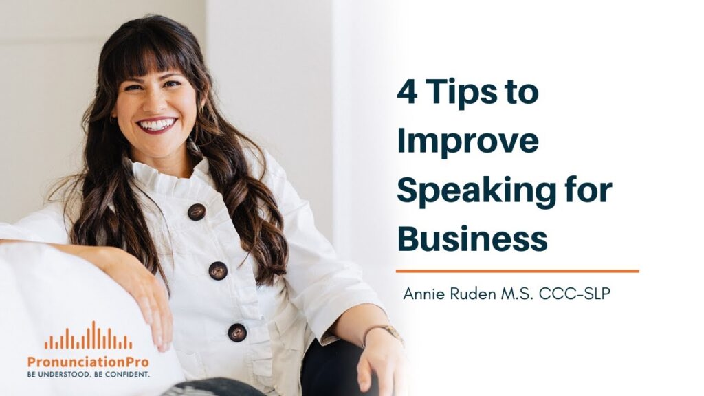 4 Tips To Improve Speaking For Business