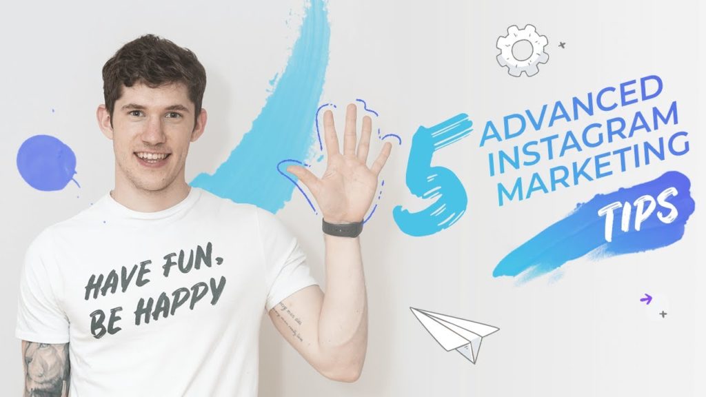 5 Advanced Tips for Instagram Marketing