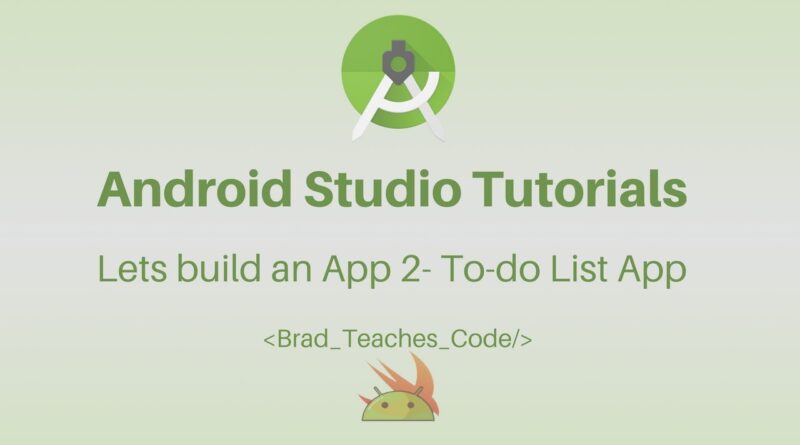 Android Studio Tutorial - Lets build an App 2- To-do List App
