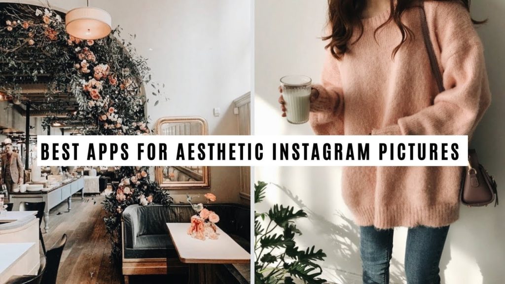 BEST FREE APPS FOR AESTHETIC INSTAGRAM PICTURES (Android apps)