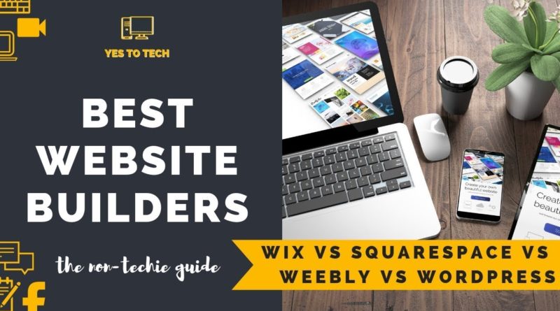 BEST WEBSITE BUILDER FOR BLOGGING IN 2020 (Wix vs Squarespace vs Weebly vs WordPress For Blogging)