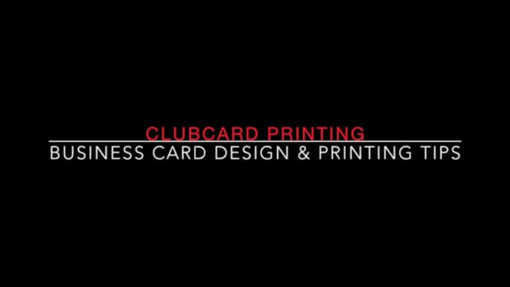 Business Card Design and Printing Tips | Clubcard TV