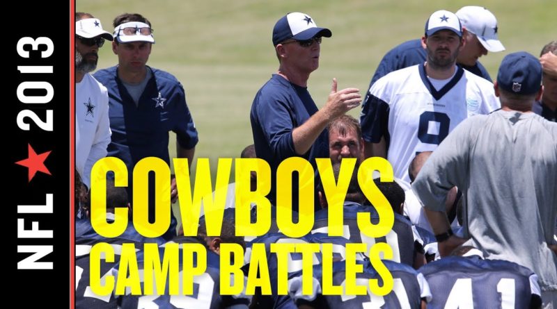 Dallas Cowboys Top Five Training Camp Battles