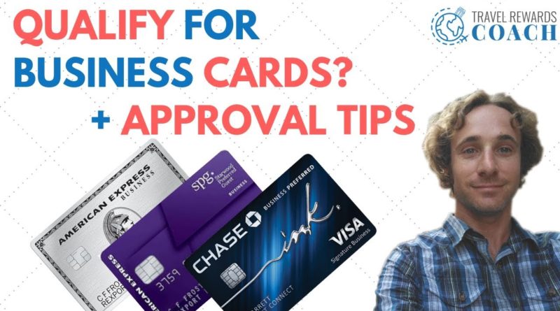 Do You Qualify for Business Credit Cards + Approval Tips