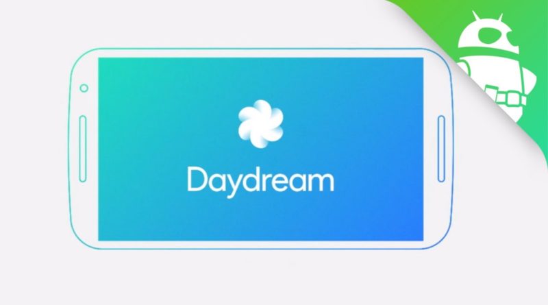 Google Daydream: Is your phone "Daydream Ready"?