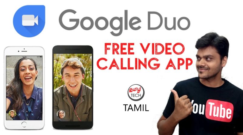 Google Duo : New Simple Easiest Way To Video Call | TAMIL TECH