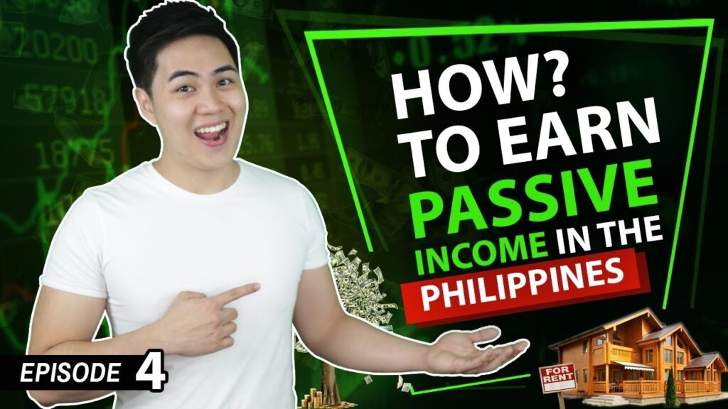 How To Earn Passive Income Philippines - 5 Passive Ways (Ep. #4)