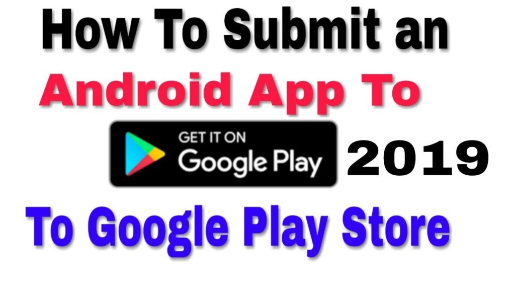 How To Upload Android Apps To Google Play Store 2019 | App Creator
