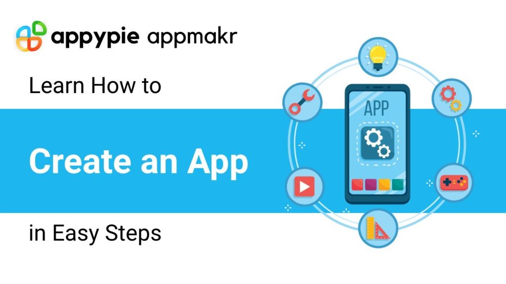 How to Create an App in simple steps using Free App Maker Appy Pie?