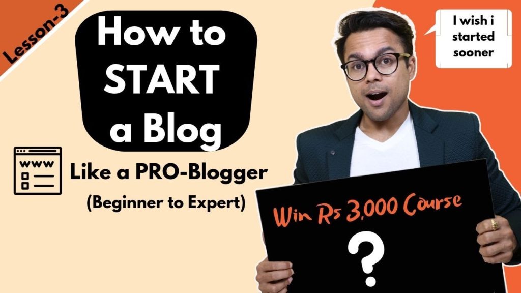 Lesson-3: How to start a blog (Domain, Hosting , Wordpress Theme)