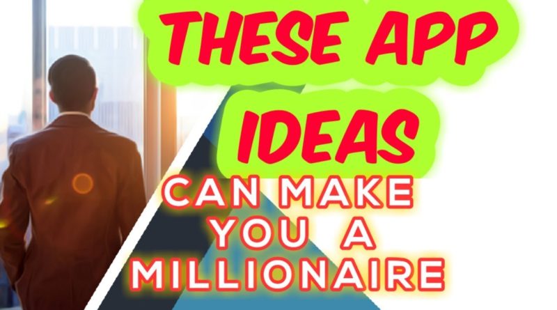 Million dollar app ideas