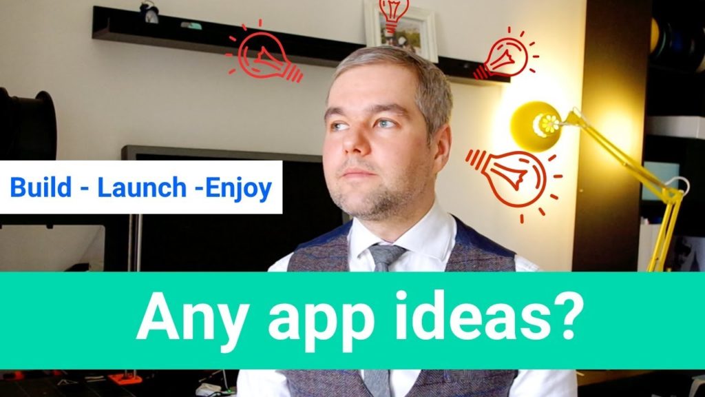 Three App Ideas (Feb 2019)