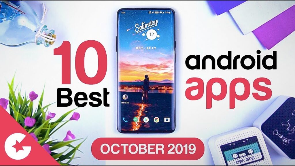 Top 10 Best Apps for Android - Free Apps 2019 (October)