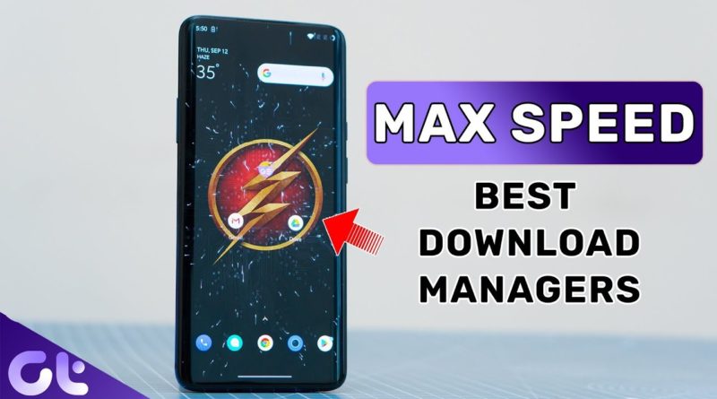 Top 5 Best Download Manager Apps for Android to Get Max Speed in 2020 | Guiding Tech