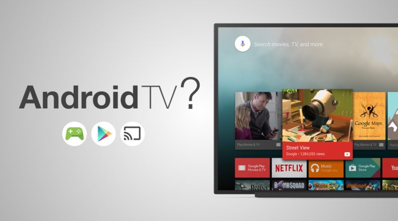 Why You Should Convert Your TV to An Android TV?