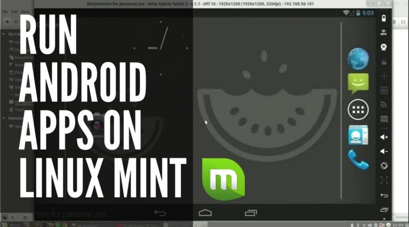 how to install android emulator to run android apps on linux mint