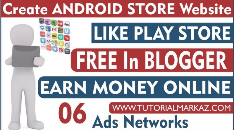 06 Create Android Apps Store Website on Blogger | Complete Blogging Course 2019 by Mentor Online