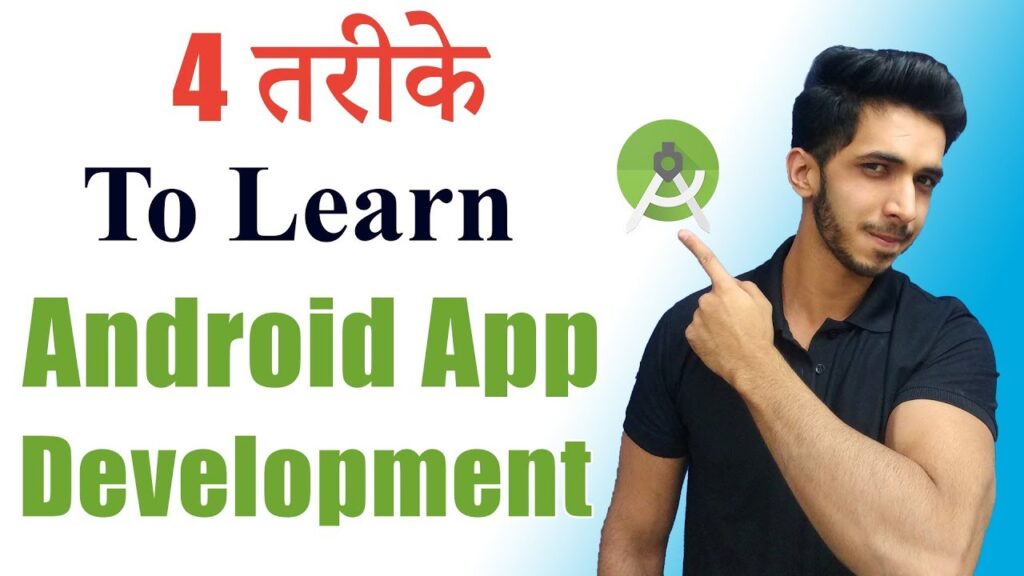 4 Ways to Learn Android App Development (2019) || How To Learn Android App Development