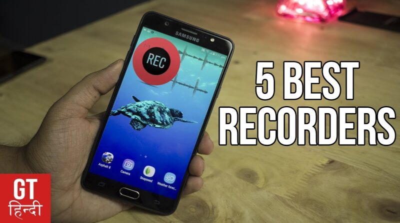 5 Best SCREEN RECORDER Apps for Android in 2017 | GT Hindi