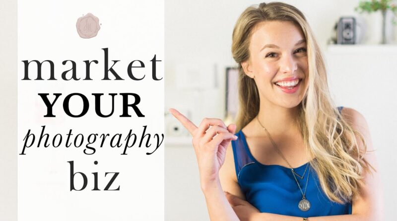 5 way to market your photography business