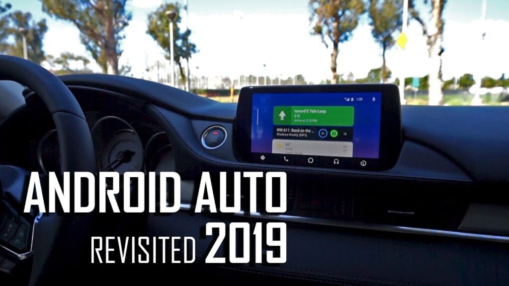 Android Auto Revisited: How is it in 2019?
