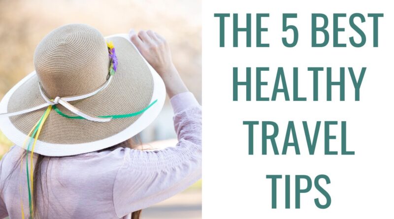 BEST Travel Tips: How To Stay Healthy When Traveling For Business | Stay Well When Traveling