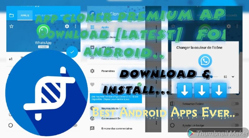 Best Android Apps Ever : App Cloner Premium Apk Download [Latest] for Android for free