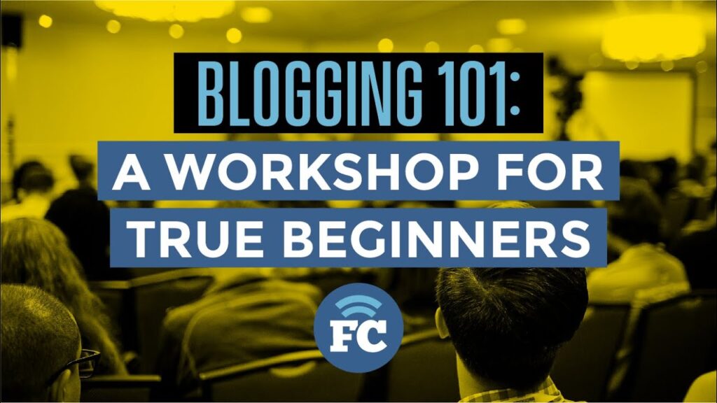 Blogging 101: A Workshop for True Beginners // Grayson Bell and Charlotte Baker