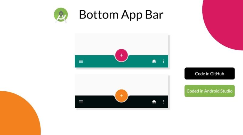 Bottom App Bar in Android Studio with Source Code