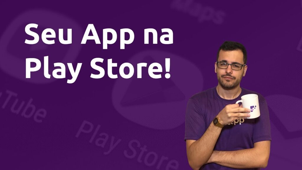 Como publicar o seu App na Play Store para Android