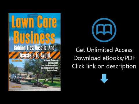 Download Lawn Care Business Bidding Tips, Upsells, And Disasters To Avoid. PDF