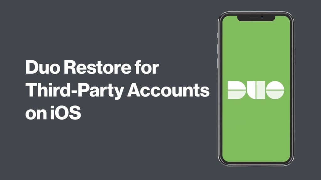 Duo Restore for Third-Party Accounts on iOS