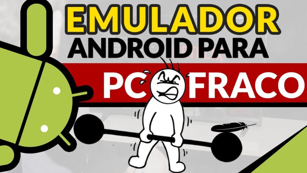 Emulador de Android para PC fraco Leve (Perfeito para JOGOS)