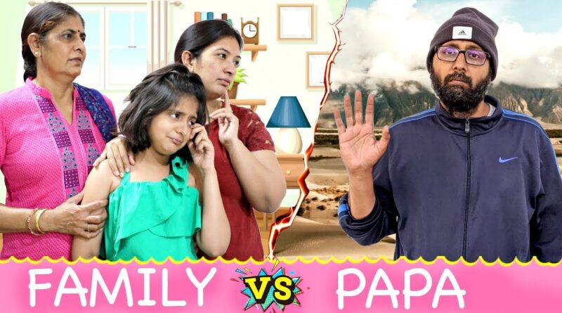 Family Vs Papa - Stay Home Vlog | MyMissAnand