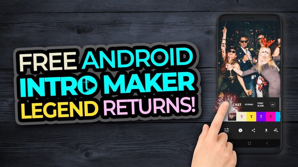Free Intro Maker App For Android | Legend Intro Maker Returns!